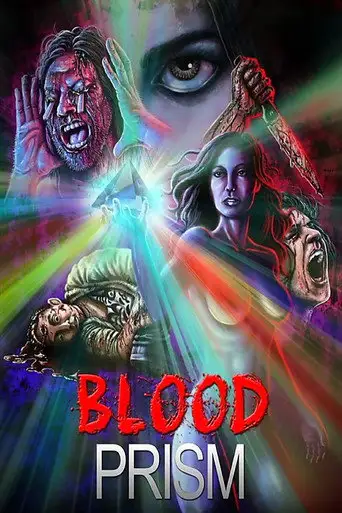 Фильм «Blood Prism»