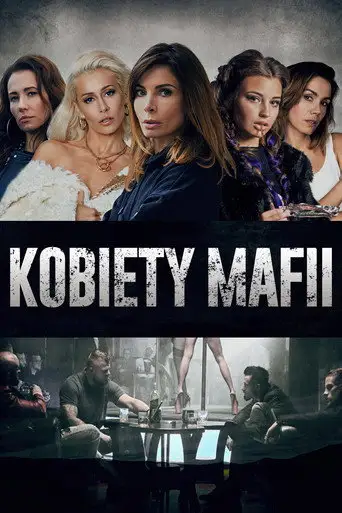 Фильм «Женщины мафии»