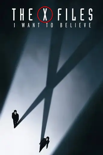 Фильм «Секретные материалы: Хочу верить»