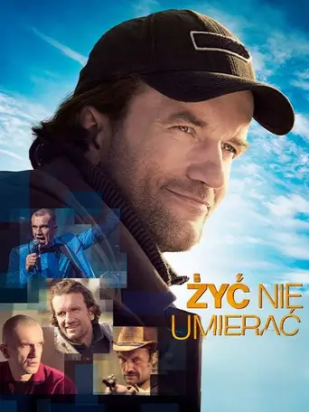 Фильм «Жить, не умирать»
