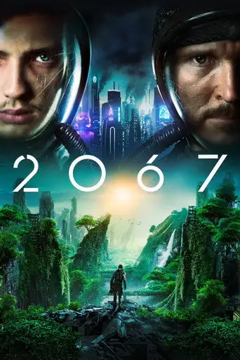 Фильм «2067: Петля времени»