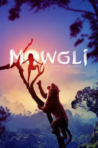 Фильм «Маугли: Легенда джунглей»
