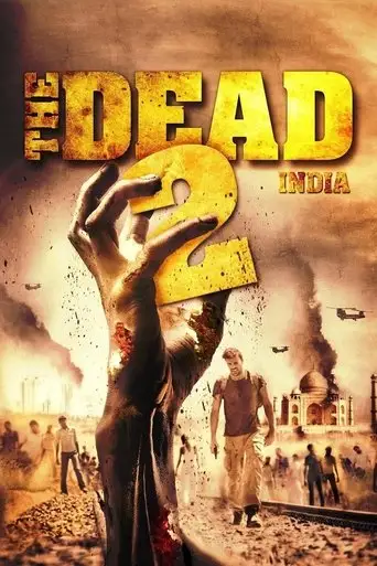 Мёртвые 2: Индия
