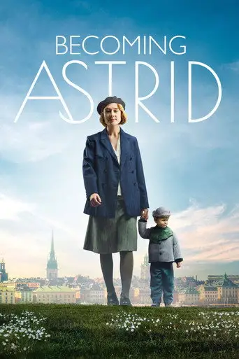 Фильм «Быть Астрид Линдгрен»