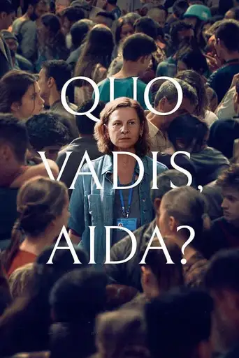 Фильм «Куда ты идешь, Аида?»