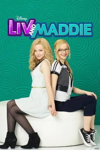 Сериал «Лив и Мэдди»