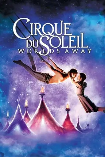 Фильм «Cirque du Soleil: Сказочный мир»