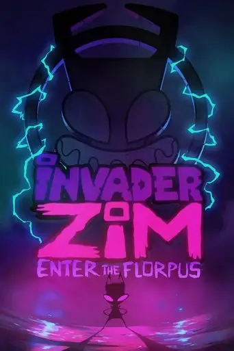 Фильм «Захватчик ЗИМ: Вход во Флорпус»