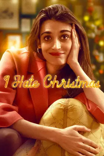 Сериал «Ненавижу Рождество»