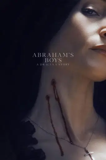 Фильм «Сыновья Авраама: История Дракулы»