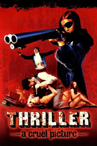 Фильм «Триллер: Жестокий фильм»