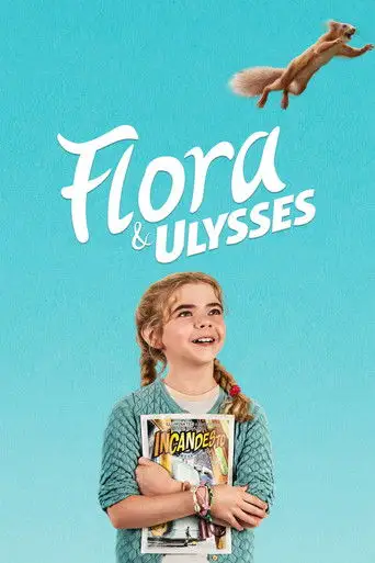 Фильм «Флора и Улисс»