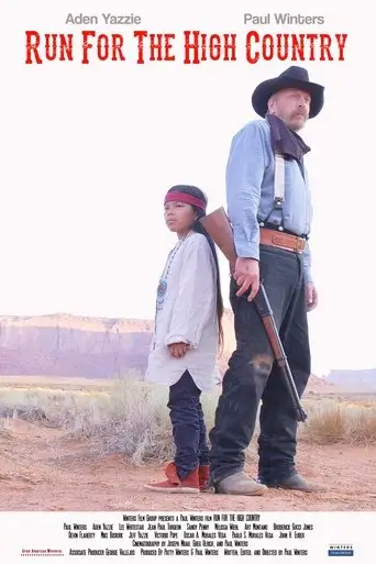 Фильм «Run for the High Country»