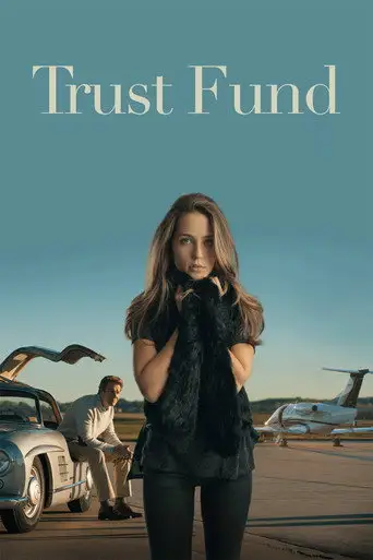 Фильм «Траст Фонд»
