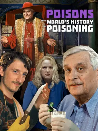 Фильм «Яды, или Всемирная история отравлений»