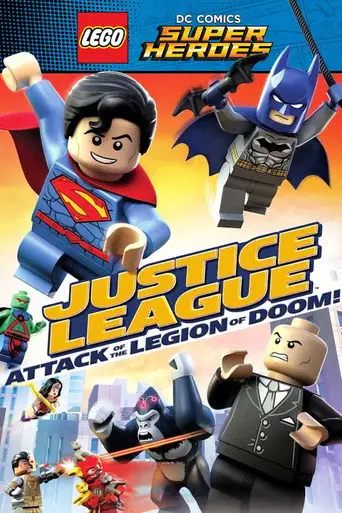 Мультфильм «Лего Супергерои DC – Лига Справедливости: Атака Легиона Гибели»