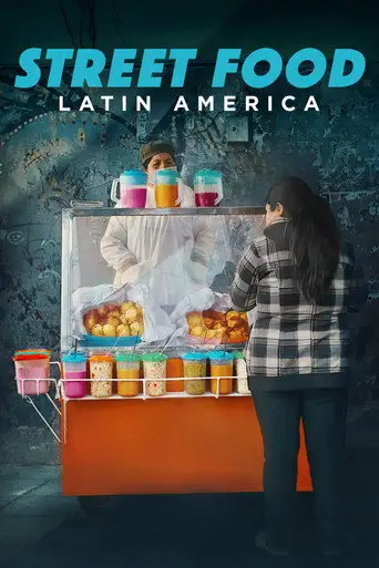 Сериал «Уличная еда: Латинская Америка»