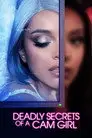 Смертельные секреты вебкам-модели