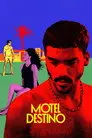 Фильм «Мотель Дестино»